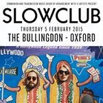 Slow Club 05/02/15 poster